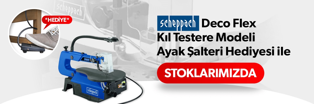 Scheppach Deco-Flex Dekupaj Kıl Testere + Ayak Şalteri Hediyeli